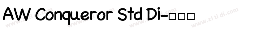 AW Conqueror Std Di字体转换